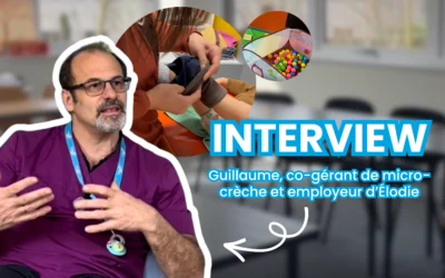 Titre Accueillant Éducatif : le témoignage de Guillaume, co-gérant de micro-crèche